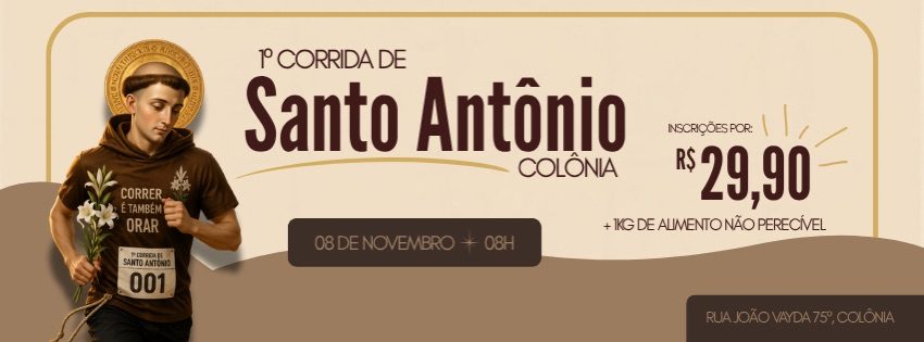1ª Corrida e Caminhada de Santo Antônio - Colônia